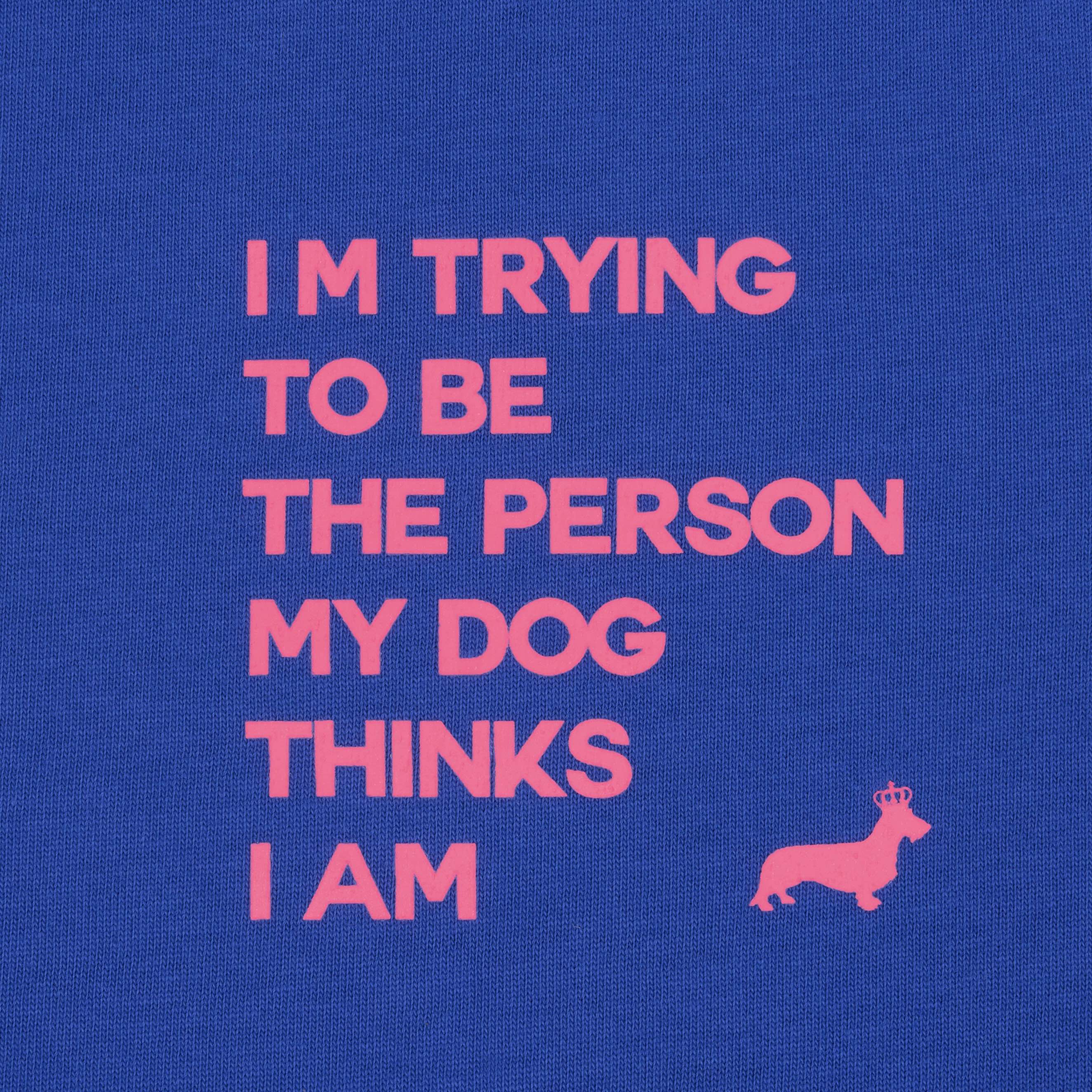 Super Premium Unisex T-shirt "I'm trying to be" Blue